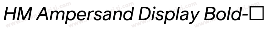 HM Ampersand Display Bold字体转换